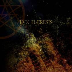 Lvx Haeresis : Lvx Hæresis